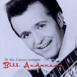 Oh Boy Classics Presents Bill Anderson