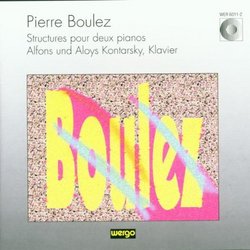 Boulez: Structures pour deux pianos