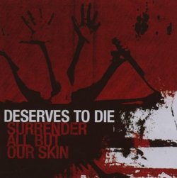 Surrender All But Our Skin