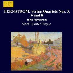 FERNSTROM: String Quartets Nos. 3, 6 and 8