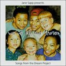 We've All Got Stories: Songs from the Dream Proje