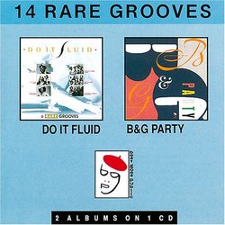 Do It Fluid/B&G Party: 14 Rare Grooves