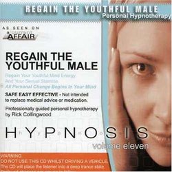 Hypnosis, Vol. 11: Regain the Youthful Male