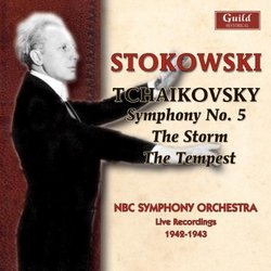 Tchaikovsky: Symphony No. 5; The Storm; The Tempest