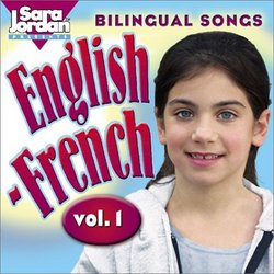 Bilingual Songs: English-French Vol. 1