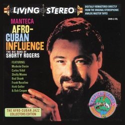 MANTECA: Afro-Cuban Influence - The Big Band of Shorty Rogers