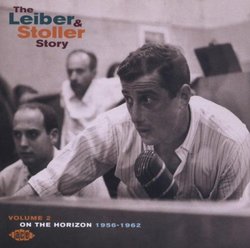 The Leiber & Stoller Story Vol. 2 -On the Horizon 1956-1962