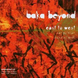 Baka Beyond East to West