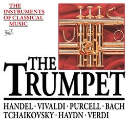 The Instruments Of Classical Music: The Trumpet