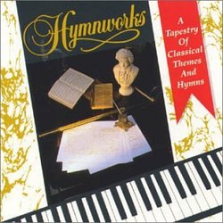 Hymnworks: A Tapestry Of Classical Themes And Hymns