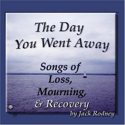 THE DAY YOU WENT AWAY
