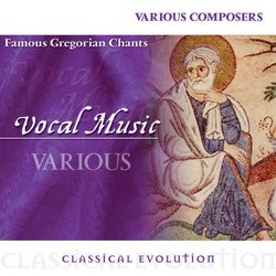 Classical Evolution: Famous Gregorian Chants
