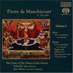 Pierre de Manchicourt, Vol. 1 [Hybrid SACD]