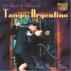 20 Best of Classical Tango Argentino