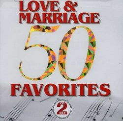 50 Love & Marriage Favorites
