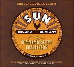 Sun Records Story: a Commemorative Collection