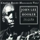 This Is Hip: Charly Blues Masterworks 7