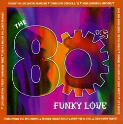 80's Funky Love