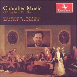 Chamber Music of Stephen Perillo