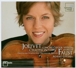 Jolivet:Violin Concerto; Chausson: Poeme, op. 25