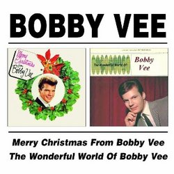 Merry Christmas From Bobby Vee / Wonderful World of