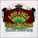 Exile On Pain Street (Exilio Doloroso)