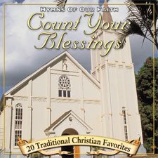 Hymns Of Our Faith - Count Your Blessings