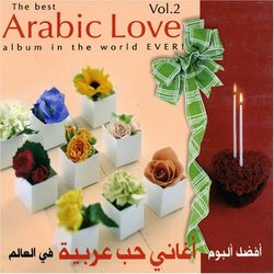 Best Arabic Love Album in the World Ever 2