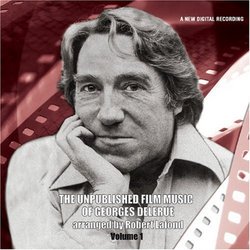 The Unpublished Film Music of Georges Delerue - Volume 1