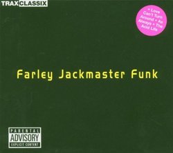 Trax Classix: Farley Jackmaster Funk
