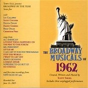 The Broadway Musicals of 1962