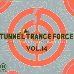 Tunnel Trance Force Vol. 14