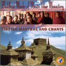 Tibetan Mantras and Chants