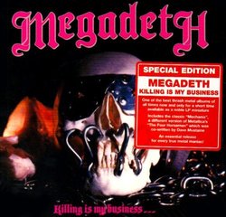 Killing Is My Business...And Business Is Good!(Limited Edition) by Megadeth (2009-05-19)