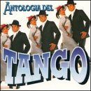 Antologia Del Tango, Vol. 1