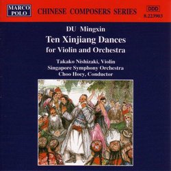 10 Xinjiang Dances for Violin & Orchestra