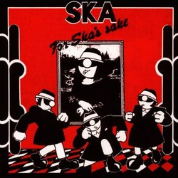 Skank: Ska for Ska's Sake