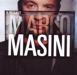 Il Meglio Di Marco Masini