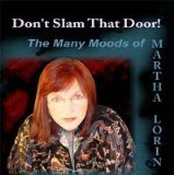 Don't Slam That Door-the Many Moods of Martha Lori