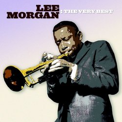 The Very Best by Lee Morgan