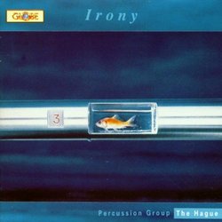 John Cage / Ron Ford / Steve Reich: Irony