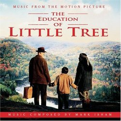 The Education Of Little Tree: Music From The Motion Picture