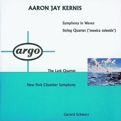 Kernis: Symphony In Waves/Musica Celestis