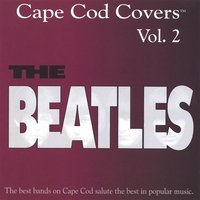 Cape Cod Covers, Vol. 2 "The Beatles"