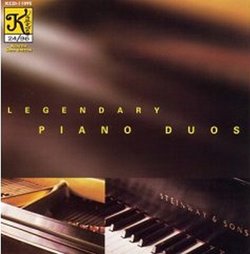 Legendary Piano Duos - Original Piano Roll performances by famous piano duos - Tina Lerner & Vladimir Shavits / Polly & Walter Damrosch / Joseph Lambert & Nadia Reisenberg / Percy Grainger & Ralph Leopold / Harold Bauer & Ossip Gabrilowitsch, etc.