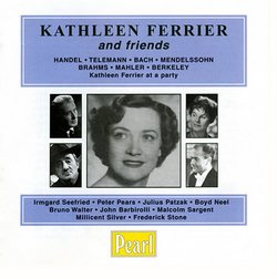 Kathleen Ferrier and Friends