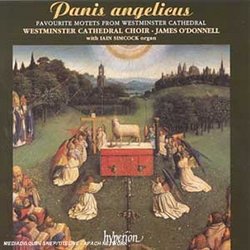 Panis angelicus: Favourite Motets from Westminster Cathedral