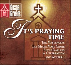 Gospel Greats: It's Praying Time