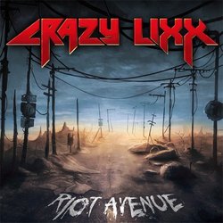 Riot Avenue by Crazy Lixx (2012-04-24)