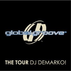 Global Groove: Tour DJ Demarkoi